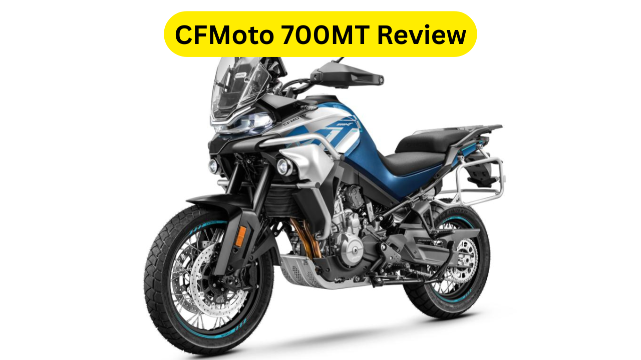 CFMoto 700MT Review